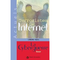 Terroristes et Internet. : La cyberguerre