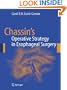 Chassin's Operative Strategy in Esophageal Surgery