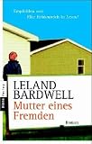 Mutter eines Fremden. Roman