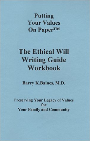 The Ethical Will Writing Guide Workbook