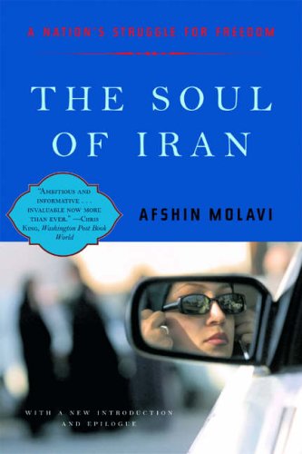 City Travel Guides Discounted  Books : Soul of Iran: A Nation's Struggle for Freedom