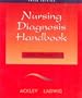 Nursing Diagnosis Handbook: A Guide to Planning Care