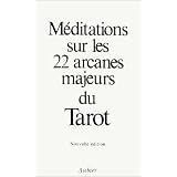 M�ditations sur les 22 arcanes majeurs du Tarotpar Robert Spaemann