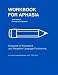 Book Workbook for Aphasia: Exercises for Expressive And Receptive Language Functioning (William Beaumont Hospital)