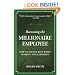 Becoming the Millionaire Employee: How to Become Rich While Working for a Paycheck