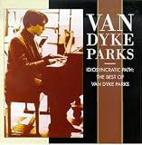 Idiosyncratic Path: The Best of Van Dyke Parks