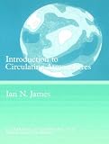 Introduction to Circulating Atmospheres (Cambridge Atmospheric & Space Science) (Cambridge Atmospheric and Space Science Series)