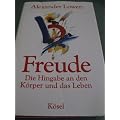 Freude. Die Hingabe an den K�rper und das Leben