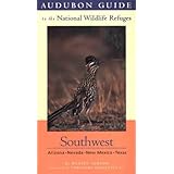 audubon guide to the national wildlife refuges southwest arizona nevada new mexico texas audubon guides