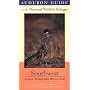 Audubon Guide to the National Wildlife Refuges: Southwest: Arizona, Nevada, New Mexico, Texas (Audubon Guides to the National Wildlife Refuges)