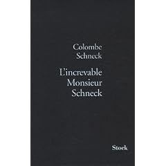 L'increvable Monsieur Schneck