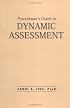Practitioner's Guide to Dynamic Assessment