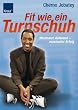 Fit wie ein Turnschuh: Minimaler Aufwand - maximaler Erfolg