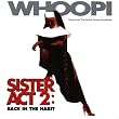 Sister Act 2: Back in...
