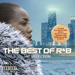CD-Charts  Search : Best of R&B Hit Selection: Parental Advisory