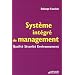 Syst�me int�gr� de management : Qualit� S�curit� Environnement