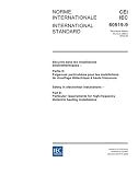 IEC 60519-9 Ed. 2.0 b:2005, Safety in electroheat installations - Part 9: Particular requirements for high-frequency dielectric heating installations