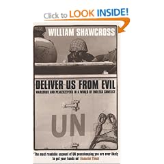 Deliver Us from Evil: Warlords and Peacekeepers in a World of Endless Conflict