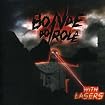 With Lasers