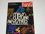 Mass culture revisited