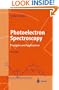 Photoelectron Spectroscopy: Principles and Applications (Springer Series in Solid-State Sciences)