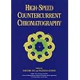 High-Speed Countercurrent Chromatography (Chemical Analysis) by  Yoichiro Ito and Walter D. Conway