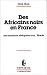 Book Les Africains noirs en France: Des tirailleurs senegalais aux ... blacks (Points de vue)