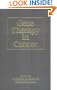 Gene Therapy in Cancer (Basic and Clinical Oncology)