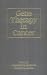 Book Gene Therapy in Cancer (Basic and Clinical Oncology Series, 10)