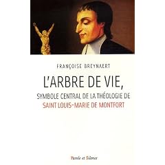L'Arbre de vie : Symbole central de la spiritualit� de saint Louis-Marie de Montfort