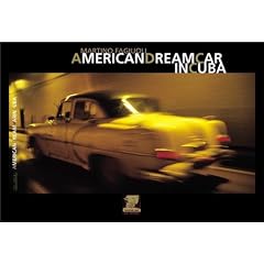American Dream Car in Cuba: Vintage Cars on the Road