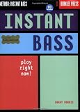 Instant Bass: Play Right Now! (Berklee Methods)