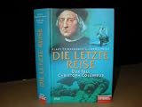 Produkt-Bild: Die letzte Reise : der Fall Christoph Columbus