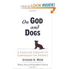 On God and Dogs: A Christian Theology of Compassion for Animals
