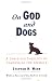 On God and Dogs: A Christian Theology of Compassion for Animals