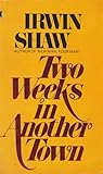 Two weeks in another town
