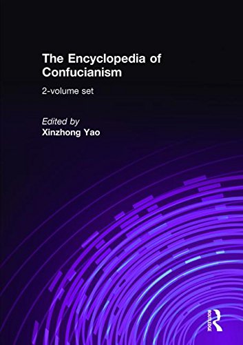 The Encyclopedia of Confucianism: 2-volume set (Routledgecurzon Encyclopedias of Religion)