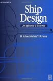 Ship Design for Efficiency and Economy, Second Edition