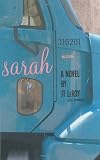Sarah: A Novel (1582340765) by J. T. LeRoy
