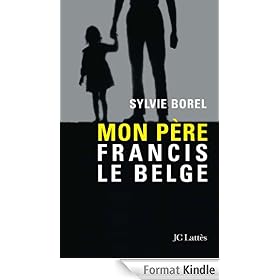 Mon père Francis le Belge