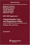 Administrative Law and Regulatory Policy 2007-2008 Case Supplement