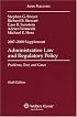Administrative Law and Regulatory Policy 2007-2008 Case Supplement