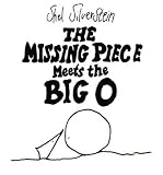 The Missing Piece Meets the Big O[ THE MISSING PIECE MEETS THE BIG O ] By Silverstein, Shel ( Author )May-06-1981 Hardcover