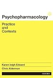 Psychopharmacology : practice and contexts
