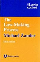 The Law-Making Process (Law in Context)