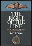The right of the line : the Royal Air Force in the European War, 1939-1945