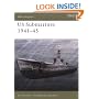 US Submarines 1941-45 (New Vanguard)