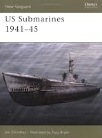 US Submarines 1941-45 (New Vanguard)