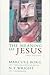 Books : The Meaning of Jesus: Two Visions