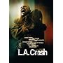 L.A. Crash